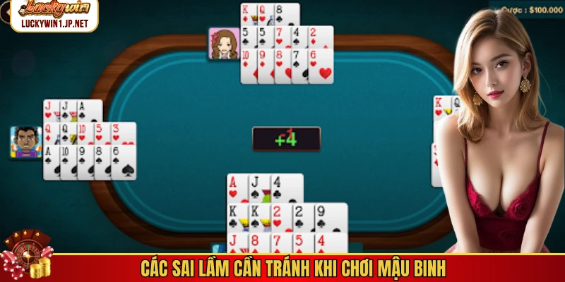 Các sai lầm cần tránh khi chơi mậu binh