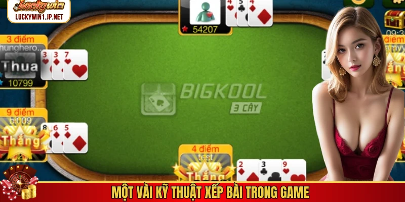 Một vài kỹ thuật xếp bài trong game